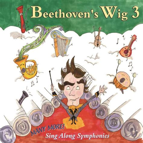 Beethoven's Wig 3 - Many More Sing-Along Symphonies by Beethoven's Wig | CD | Barnes & Noble®