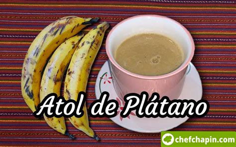 Receta de «【 Atol de Plátano Guatemalteco 】» Fácil de Preparar