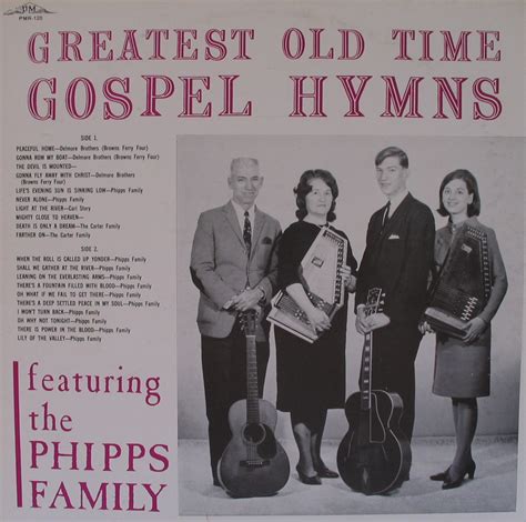 Allen`s archive of early and old country music.: The Phipps Family - Greatest Old Time Gospel Hymns