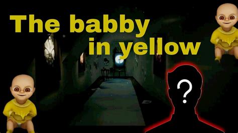 THE BABY IN YELLOW GAMEPLAY | SCARY😰 |#babyinyellow - YouTube