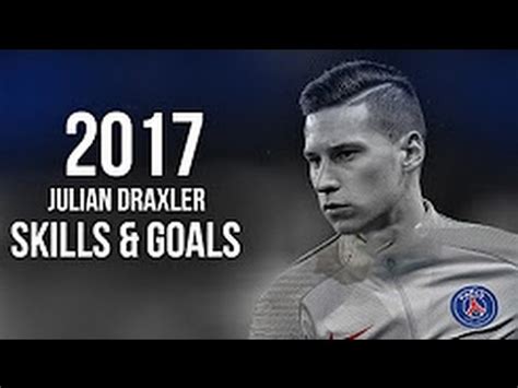 Julian Draxler - Superstar - Skills & Goals 2017 - PSG HD - YouTube