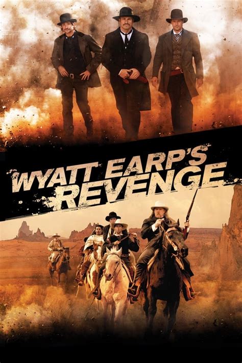 Wyatt Earp's Revenge (2012) — The Movie Database (TMDB)