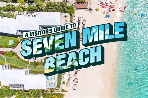 A Visitor's Guide to Grand Cayman's Seven Mile Beach