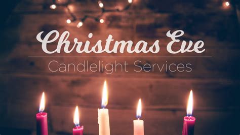 Christmas Eve Candlelight Service 7:00 PM - Cornerstone Community Church