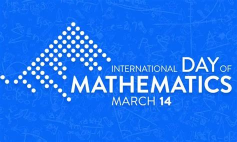 International Day of Mathematics History » Mathematics Day