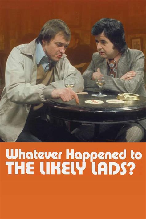 Whatever Happened to the Likely Lads? (TV Series 1973-1974) - Posters — The Movie Database (TMDB)