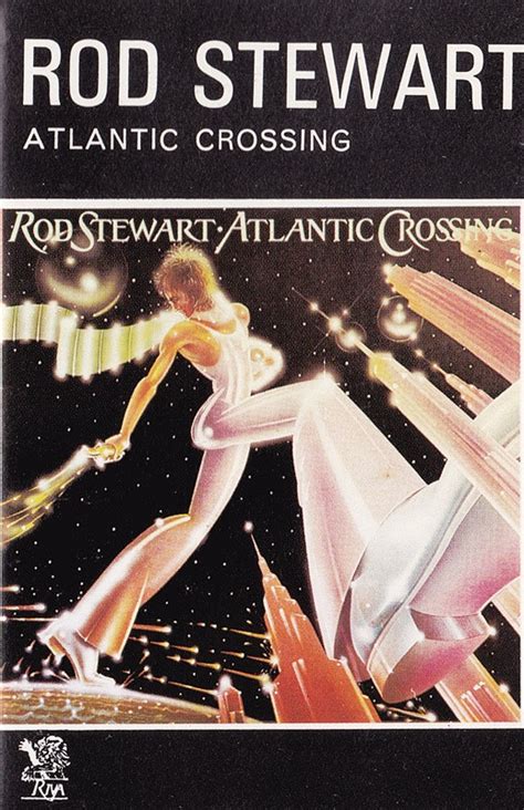 Rod Stewart – Atlantic Crossing (1979, Cassette) - Discogs