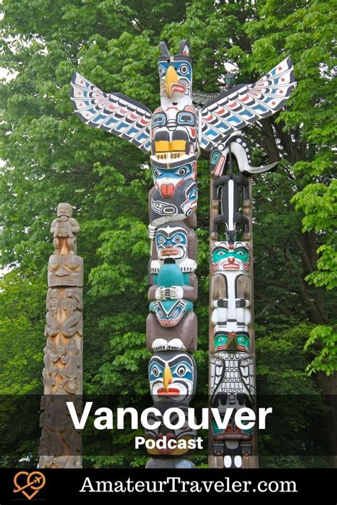 Travel to Vancouver, British Columbia - Episode 739 - Amateur Traveler