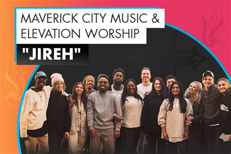 Maverick City Music Sings of the God Who Provides on “Jireh” | Positive ...