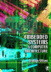 Embedded Systems and Computer Architecture - 1st Edition