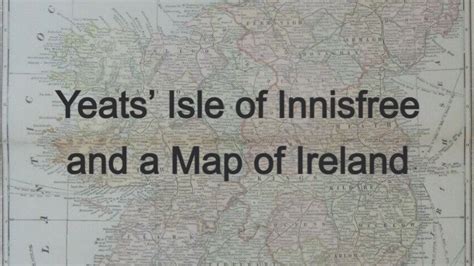 Yeats’ Isle of Innisfree and a Map of Ireland