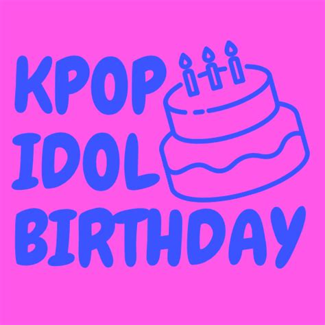 KPOP Idols Birthday - Apps on Google Play