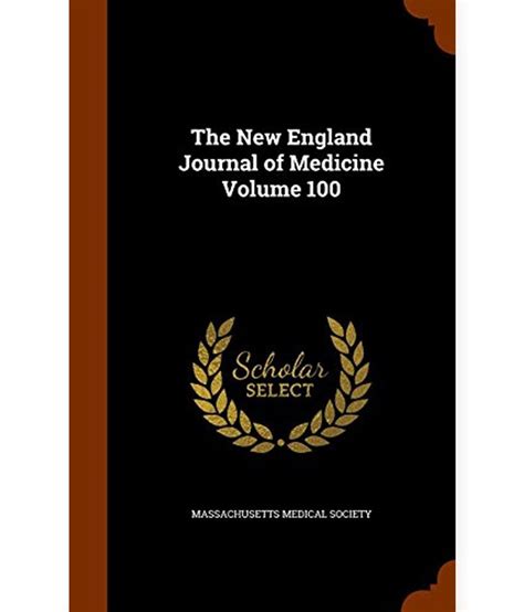 The New England Journal of Medicine Volume 100: Buy The New England ...