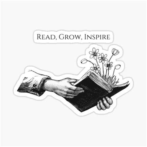 "Read, Grow and Inspire " Sticker by KadreeDesigns | Redbubble