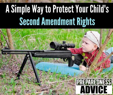 A Simple Way to Protect Your Child's Second Amendment Rights - Preparedness AdvicePreparedness ...