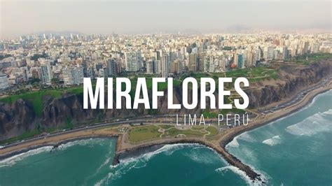 Miraflores | Lugares de Lima - YouTube