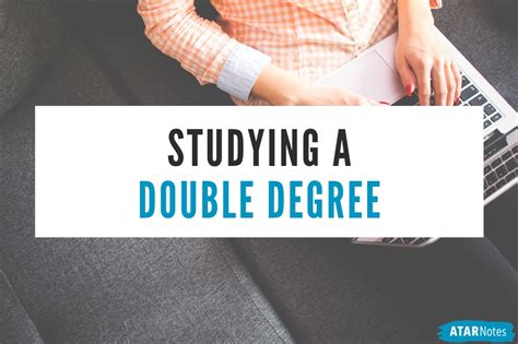 Uni Notes - Studying a Double Degree at University - What's it Like?