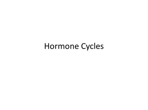 Hormone Cycles