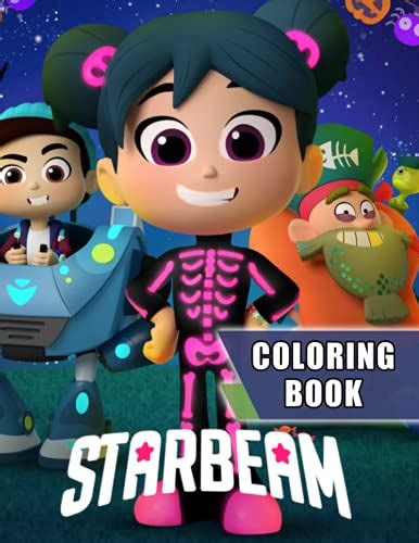 StarBeam coloring book: 50+ Coloring Pages. Unique art illustrations for fans of all ages ...