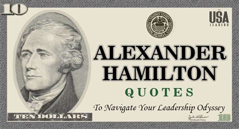 Alexander Hamilton Quotes: 15 Maxims For A Strong Republic