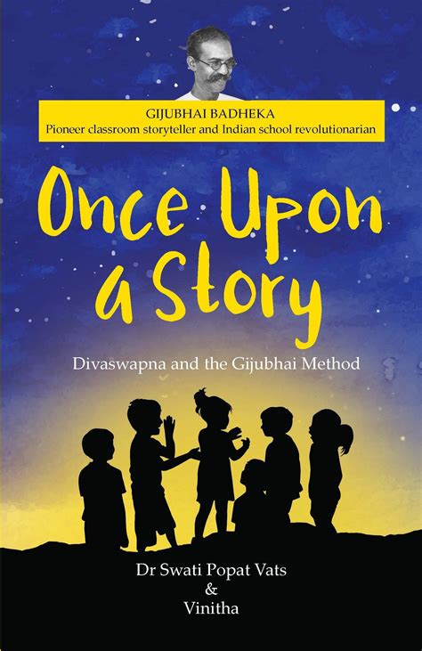 Once Upon A Story – Divaswapna and the Gijubhai Method – ECA-APER