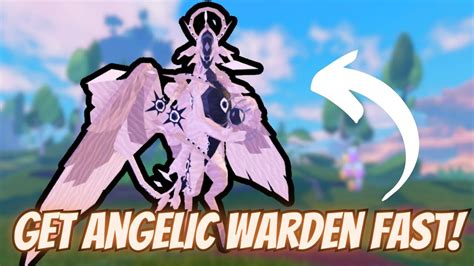 HOW TO GET ANGELIC WARDEN FAST! || Creatures of Sonaria - YouTube