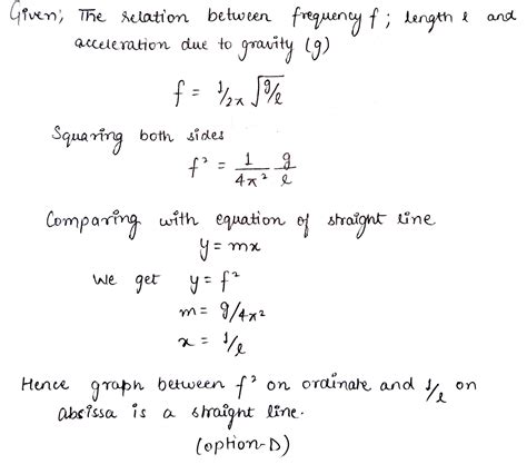 Frequency f of a simple pendulum depends on its length ℓ and acceleration g due to gravity ...