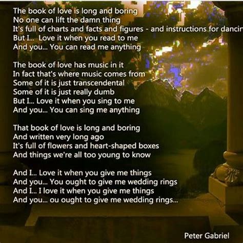 The book of love. Lyrics. Peter Gabriel | Life lyrics, Song lyrics and ...