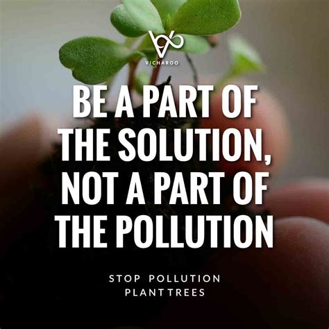 Be a part of the solution, not a part of the pollution | Tree ...