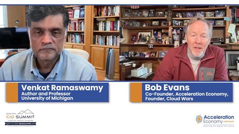 Road to CIO Summit: University of Michigan's Venkat Ramaswamy on Customer Experience-Driven Co ...