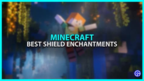 Best Shield Enchantments In Minecraft - Gamer Tweak