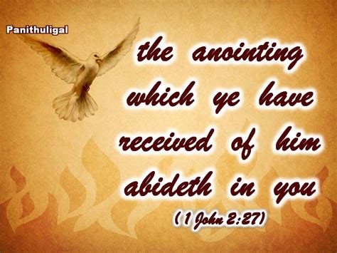 the anointing which ye have received of him abideth in you ( 1 John 2:27) 1 John 2, Bible Verses ...