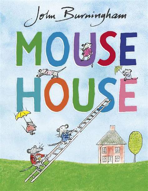 Mouse House by John Burningham, Hardcover, 9780857551771 | Buy online ...