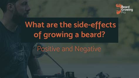 What are the side-effects of growing a beard? 12 effects!