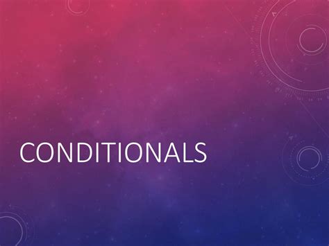 Conditionals. - ppt download