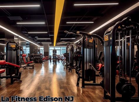 La Fitness Edison NJ - TOP FITNESS TEAM