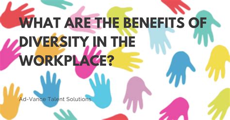 What Are the Benefits of Diversity in the Workplace? | Ad-Vance Talent