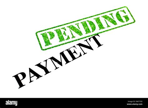 Payment is currently PENDING Stock Photo - Alamy