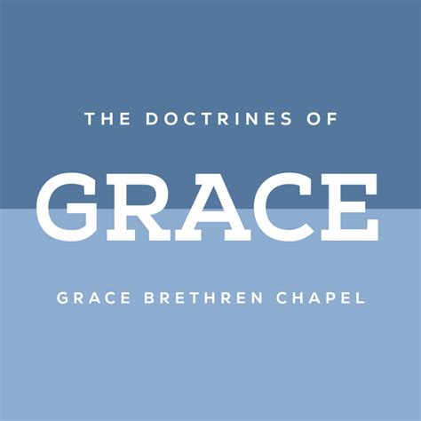 New Sermon Series: The Doctrines of Grace – Grace Reformed Baptist Church