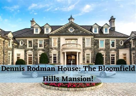 Dennis Rodman House: The Bloomfield Hills Mansion!