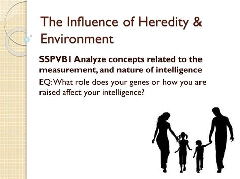 PPT - The Influence of Heredity & Environment PowerPoint Presentation - ID:8852990