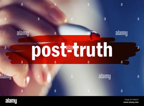 Post-truth concept, also known as post-factual politics Stock Photo - Alamy