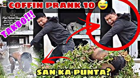 coffin prank 10, takbo mga marites.subrang marites kasi hahha - YouTube