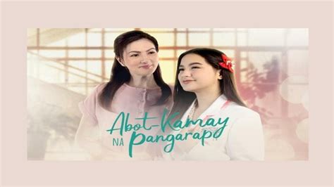 Watch Abot-Kamay Na Pangarap Full Pinoy TV Shows - PinoyFlix