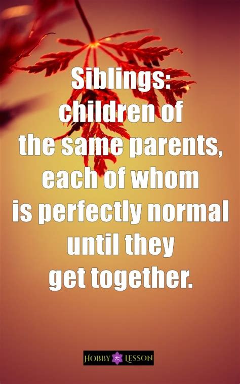 Sibling Rivalry Quotes - ShortQuotes.cc