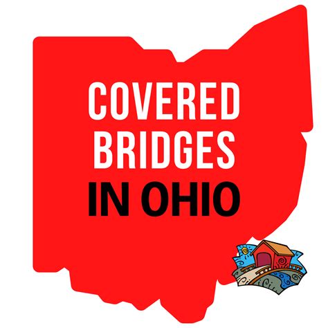 Covered Bridges in Ohio - Visit Ohio Today