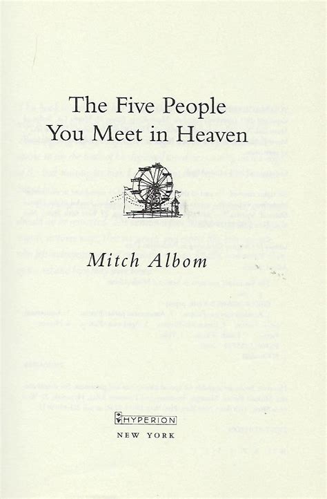 THE FIVE PEOPLE YOU MEET IN HEAVEN by ALBOM, Mitch: (2003) Signed by Author(s) | Antic Hay Books