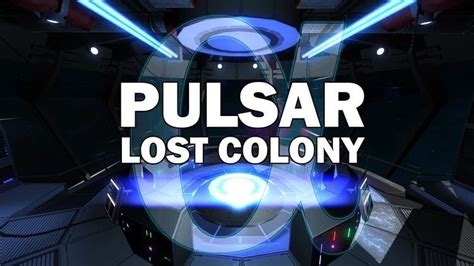 PULSAR: Lost Colony - Alchetron, The Free Social Encyclopedia