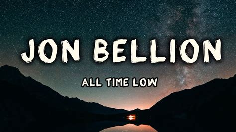 JON BELLION - All Time Low (Lyrics) - YouTube