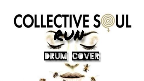 Real Drum Cover Collective Soul - Run - YouTube